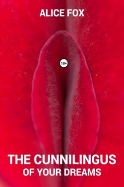 The cunnilingus of your dreams - Алиса Фокс